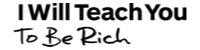I Will Teach You to Be Rich i will teach you to be rich