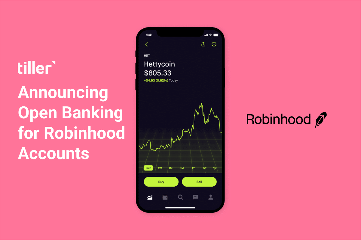 Tiller Announcing Open Banking for Robinhood Accounts