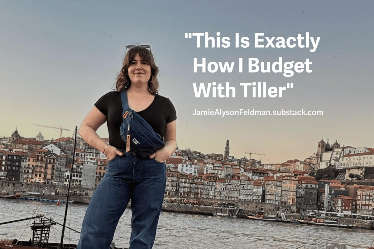 How I Budget With Tiller